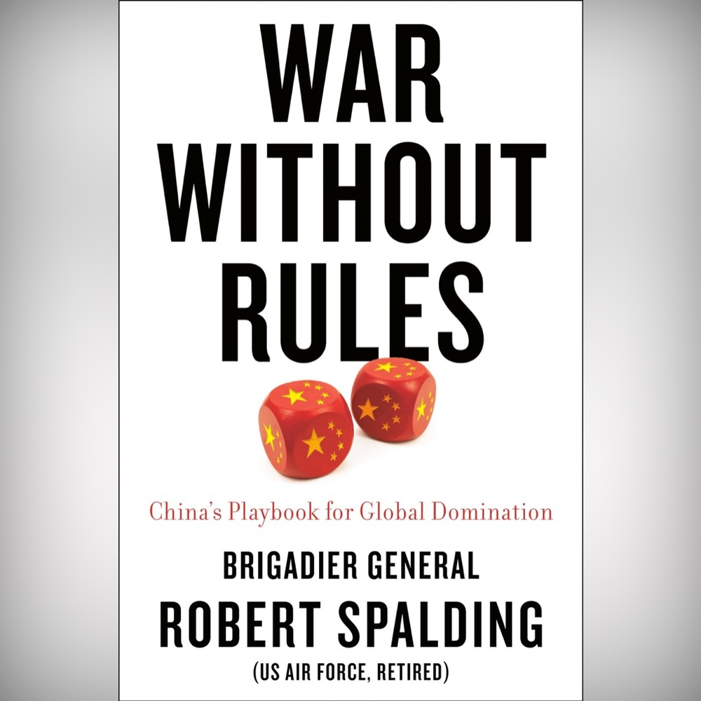 “War Without Rules” by Gen. Robert Spalding